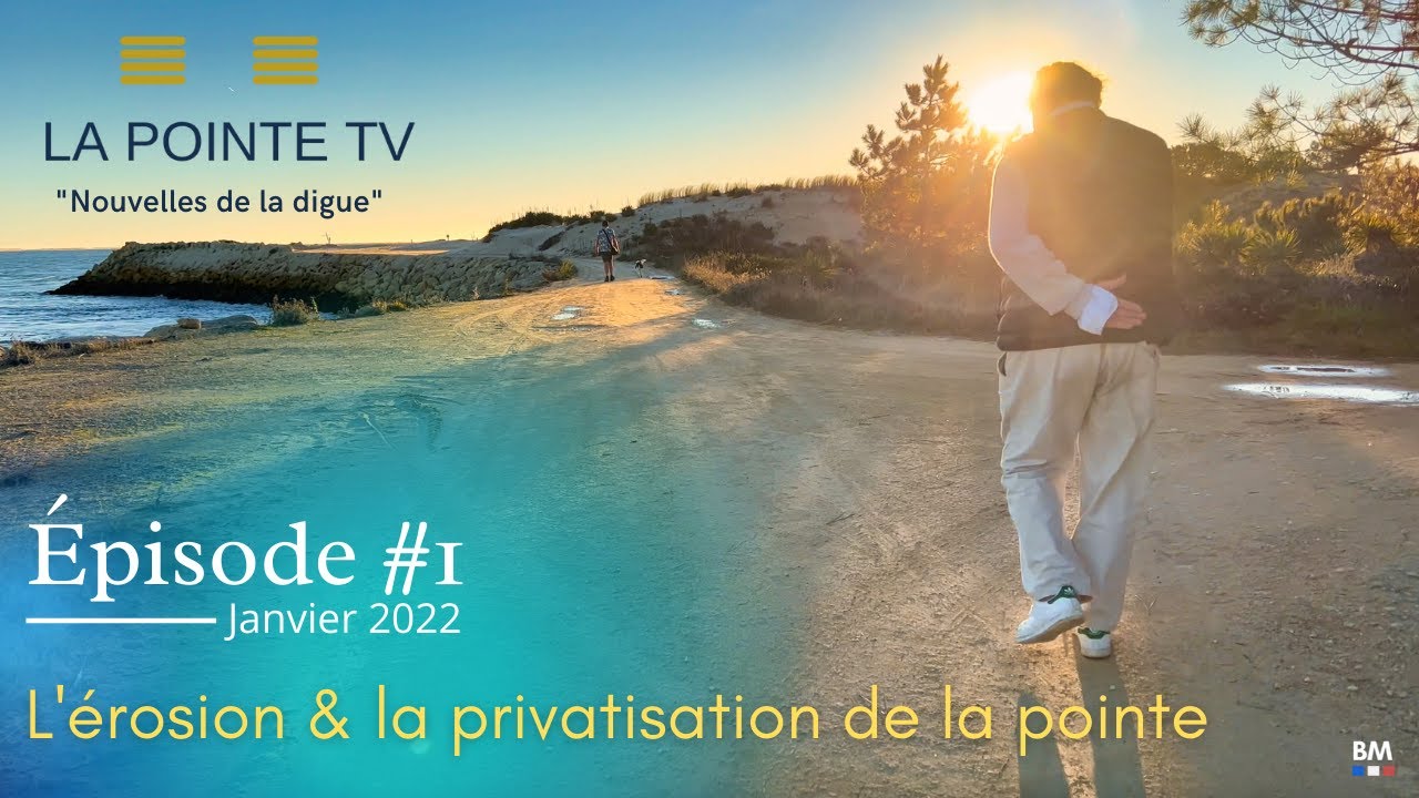 LA POINTE TV : Nouvelles de la digue #1 Avec Benoît Bartherotte