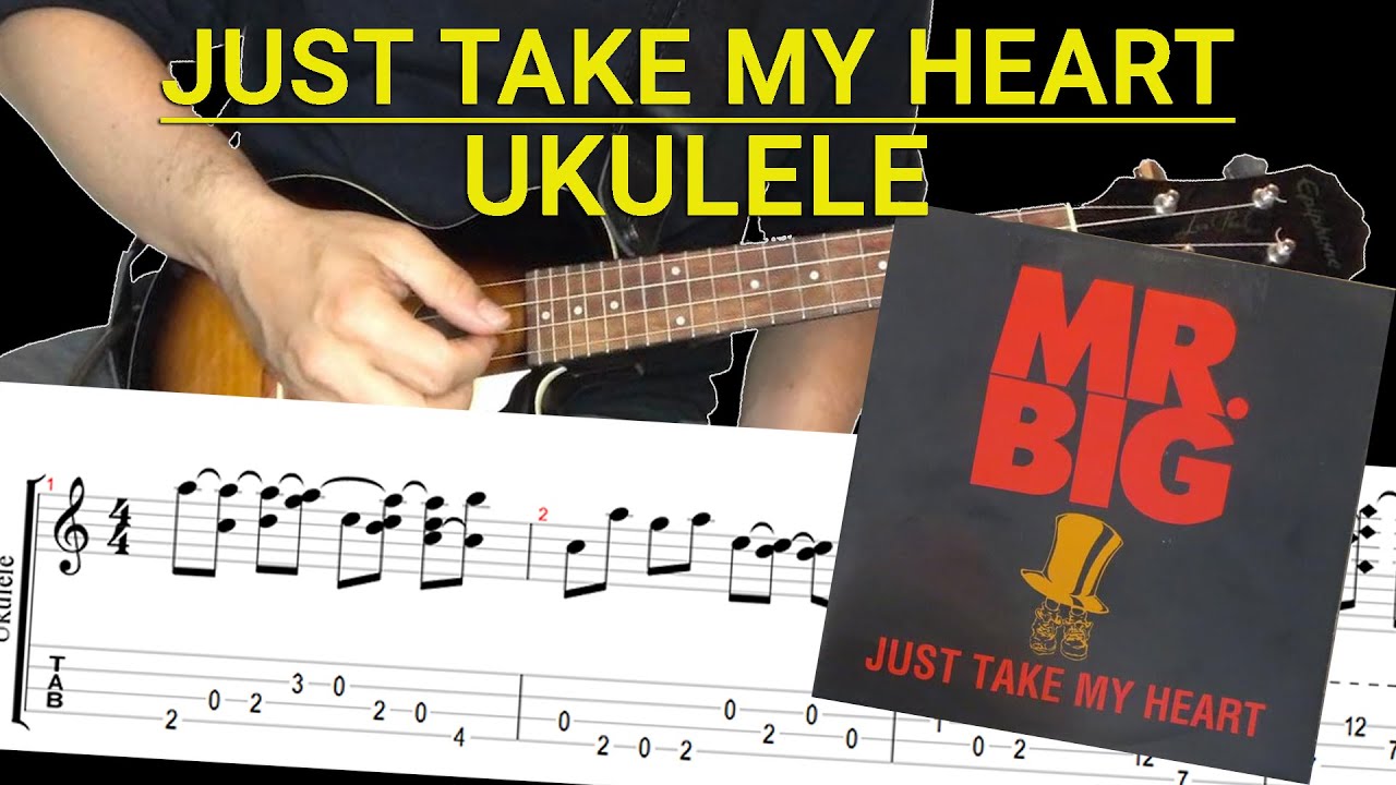 Just Take My Heart - Mr. Big (Intro Ukulele Cover with Tabs)