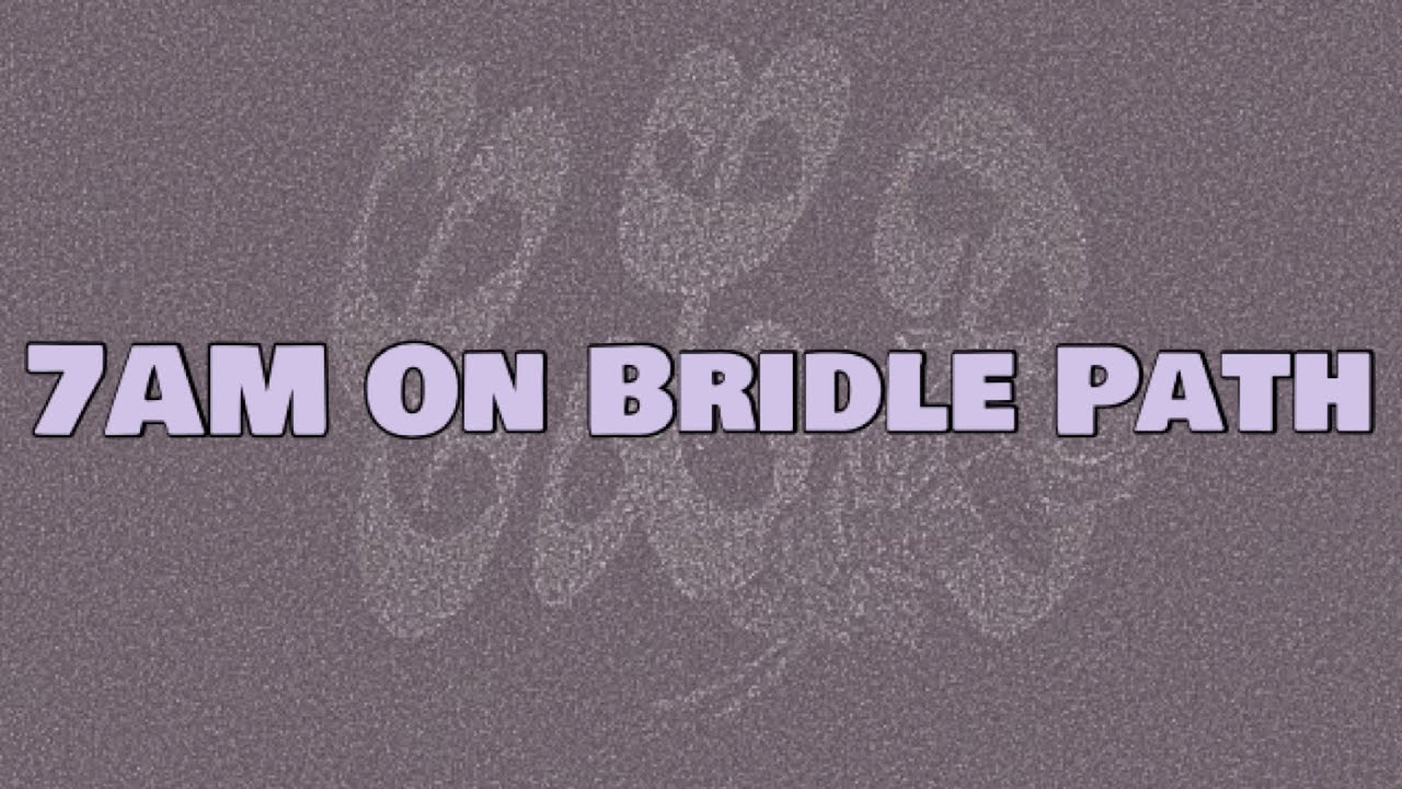 Drake - 7AM On Bridle Path (Lyrics)