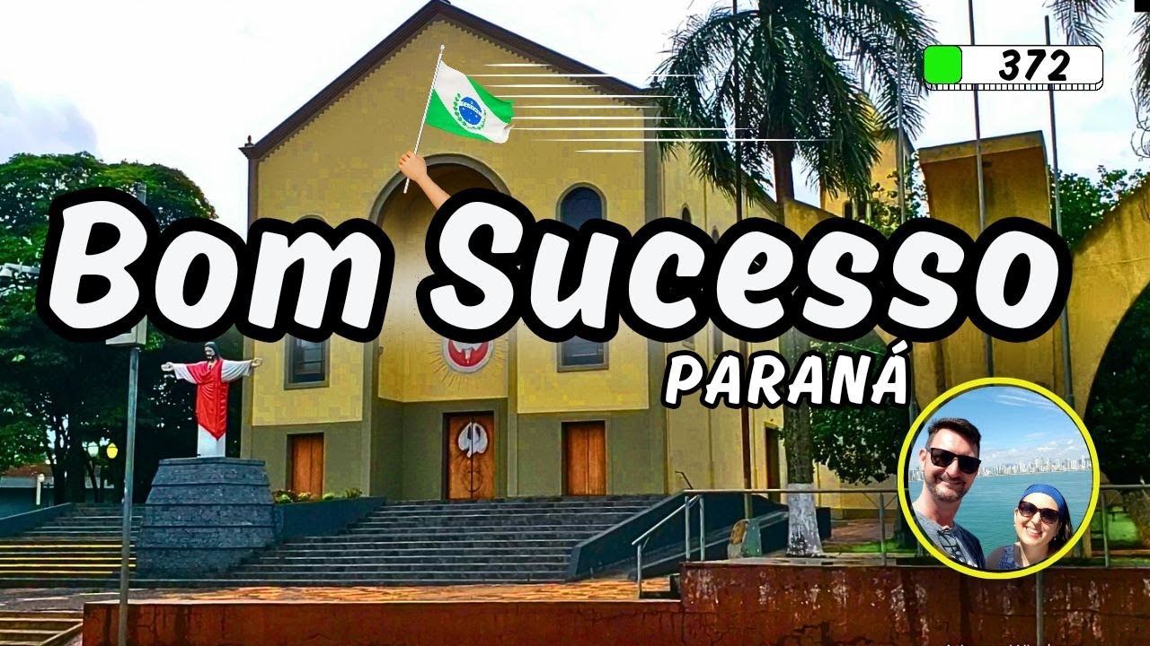 372🔴BOM SUCESSO PR Como é essa cidade do Paraná?