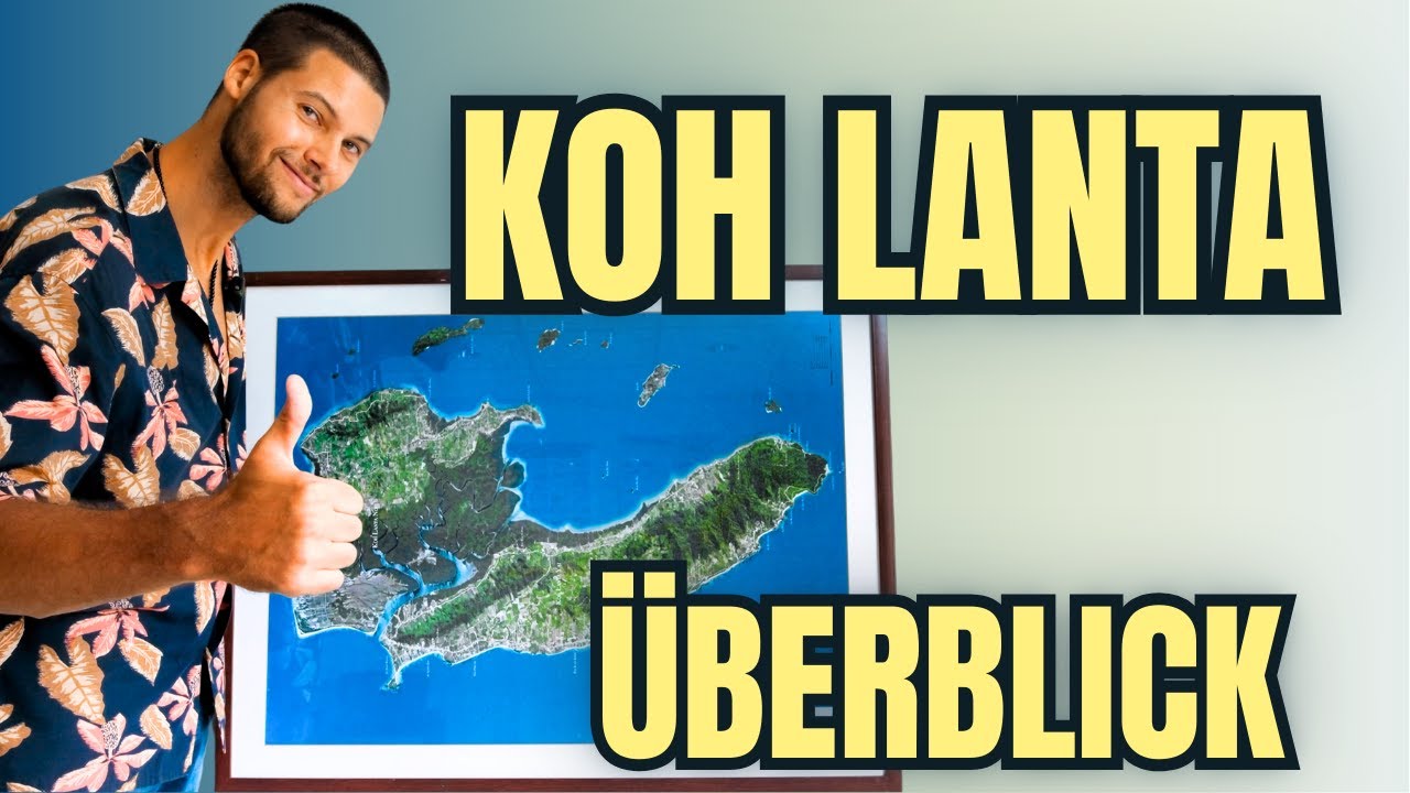 Koh Lanta erklärt: Von Nord nach Süd – 1,5 Jahre Inselerfahrung