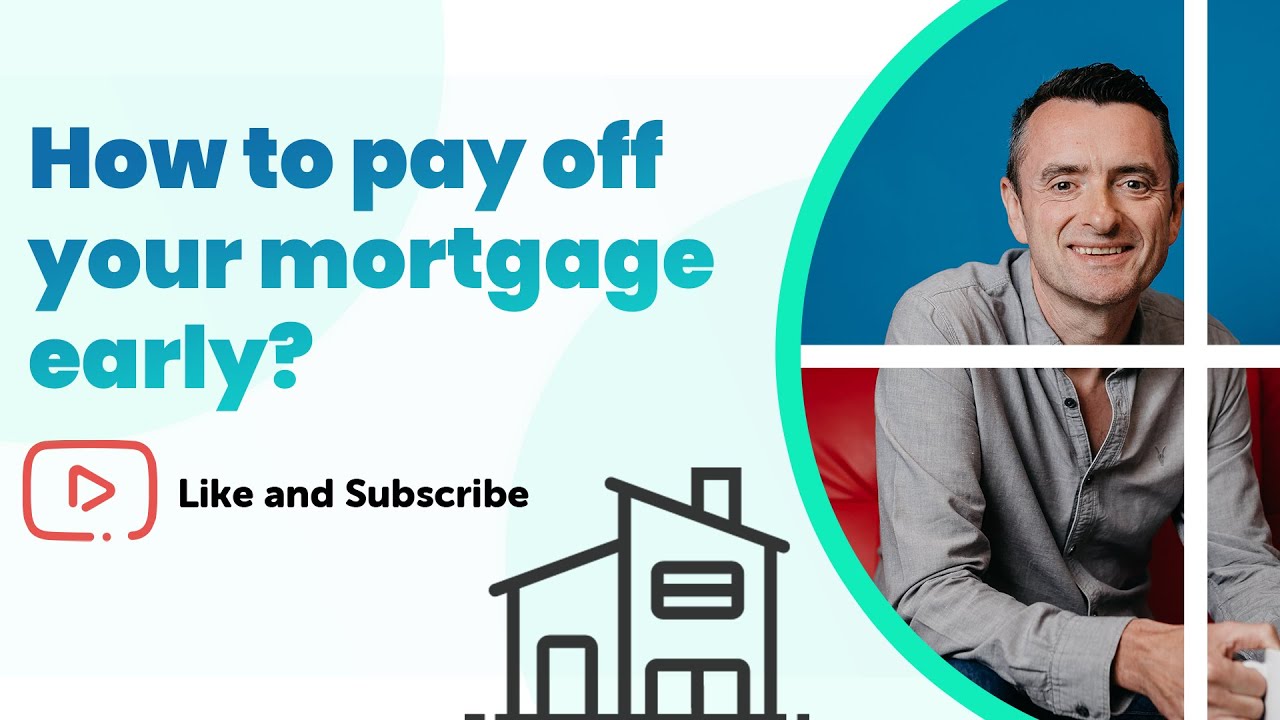 How To Pay Off Your Mortgage Early UK | Hints & Tips