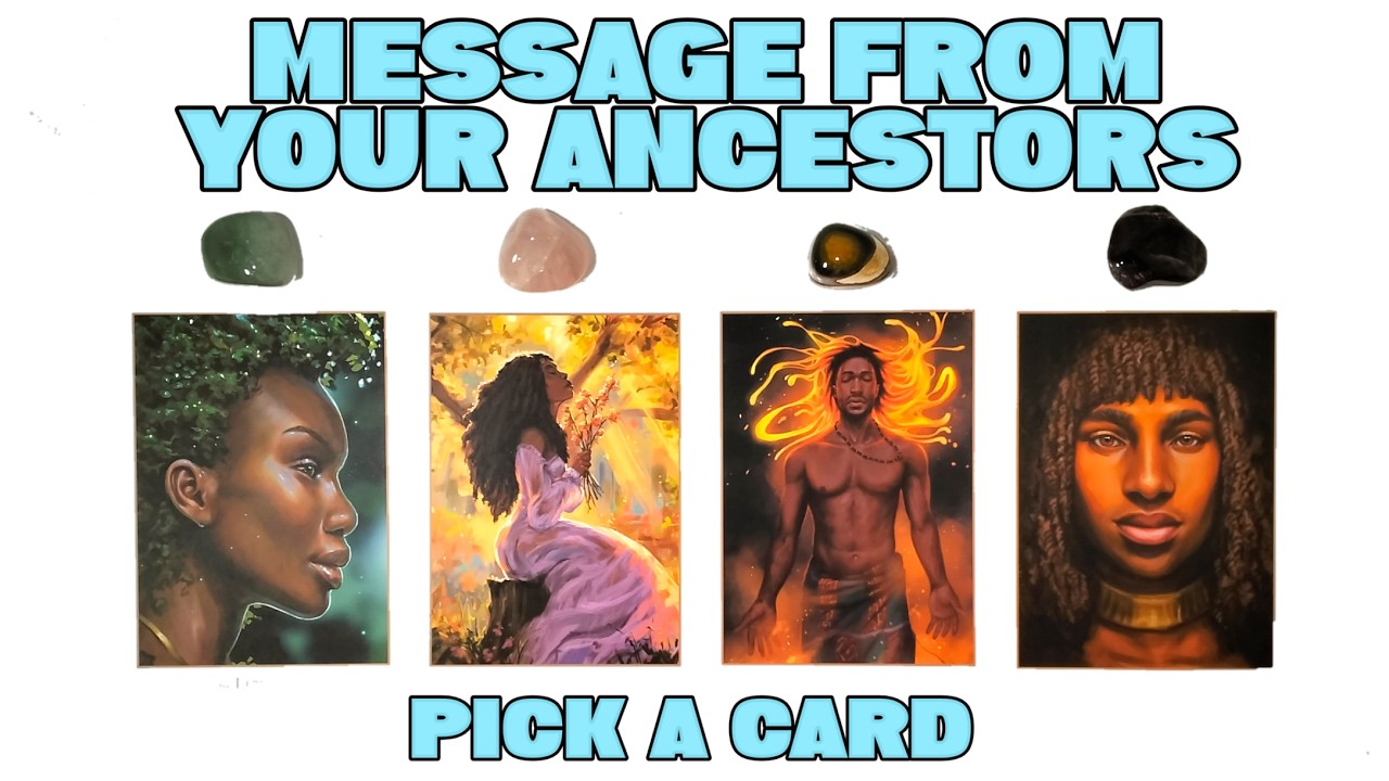 PICK A CARD 🩵 Message From Your Ancestors