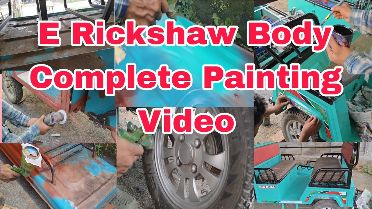 E Rickshaw Body Complete Painting Video In Hindi/E Rickshaw Full Body Painting Keyse Karen 
