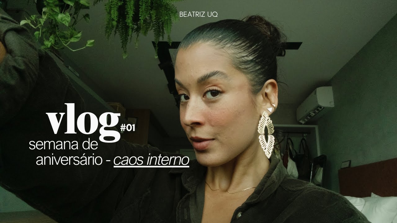 vlog 01: semana de aniversário 