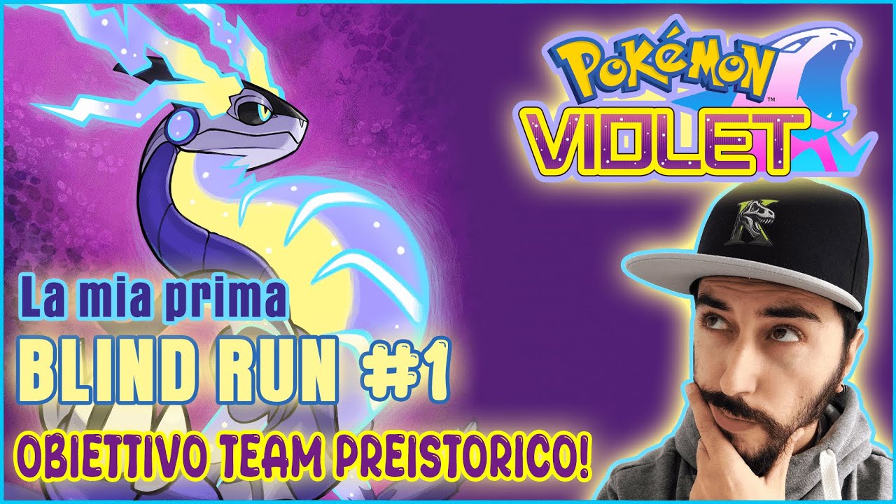 BLIND RUN Pokémon Violetto — Voglio creare un Team Preistorico! Non so cosa mi aspetta [#1]