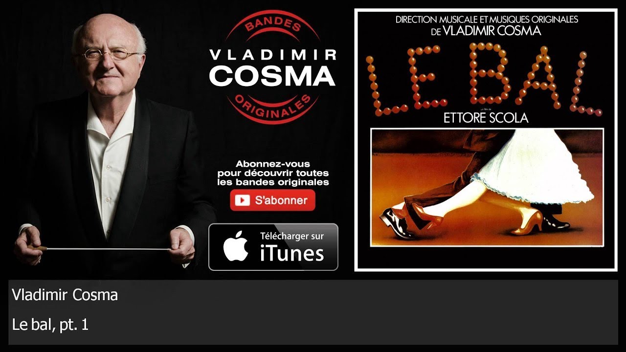 Vladimir Cosma - Le bal, pt. 1