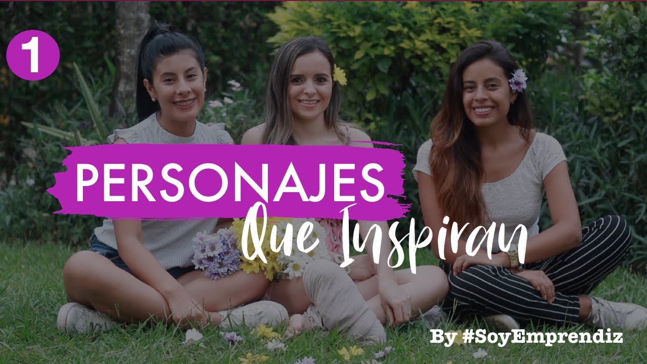 Personajes que Inspiran - Anlly Mart&iacute;nez | Soy Emprendiz