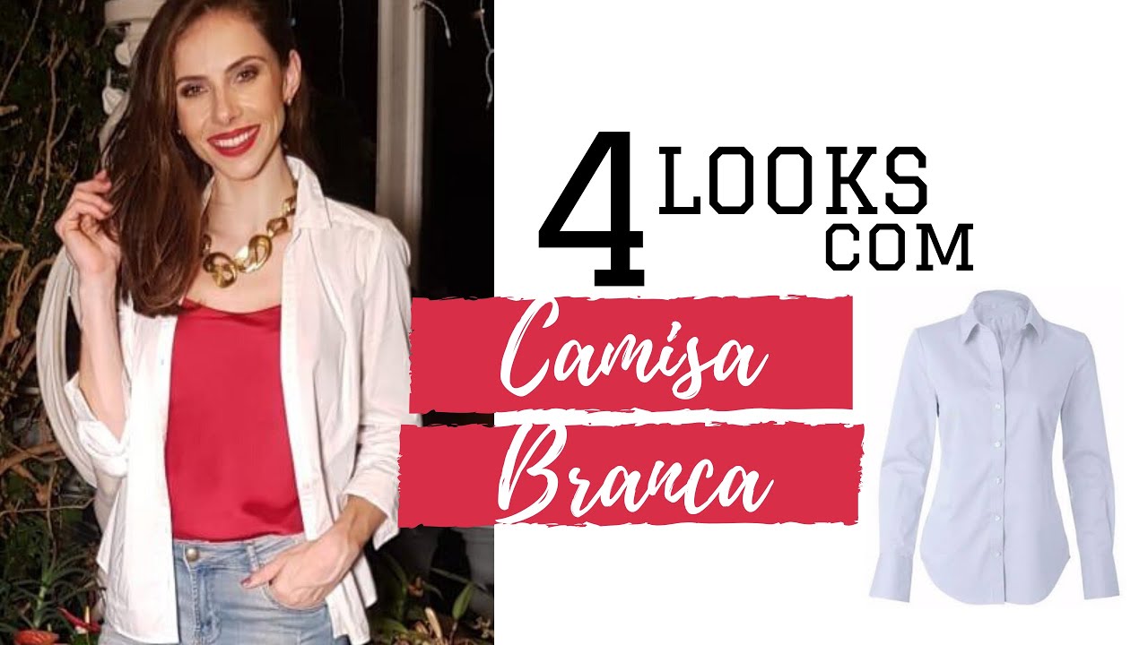4 formas de usar CAMISA BRANCA