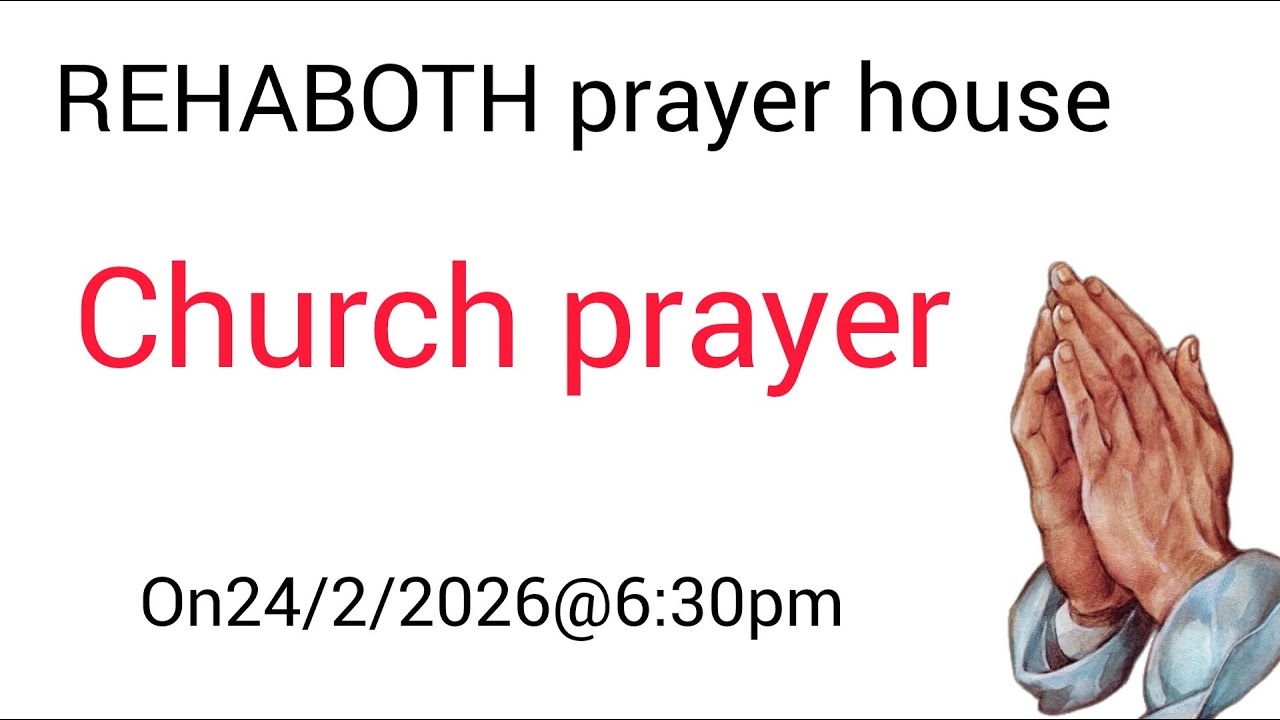 rehaboth prayer House    24-02-2026  church prayer