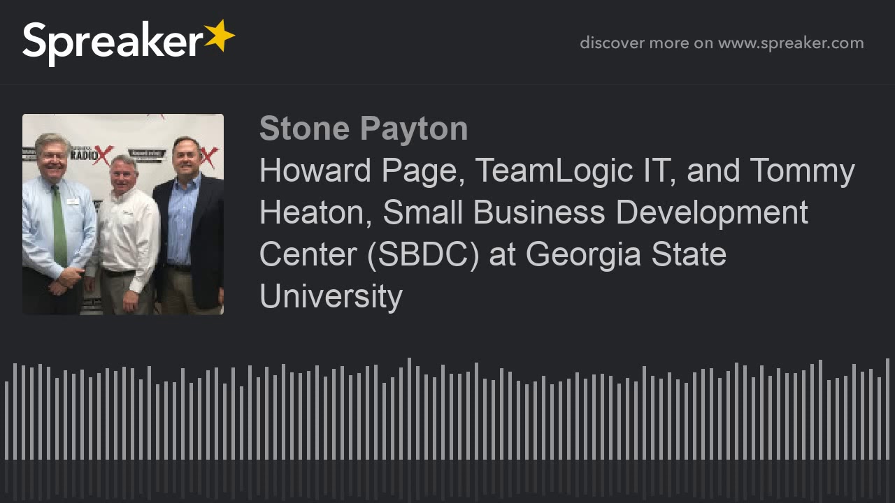 Howard Page, TeamLogic IT, and Tommy Heaton, Small Business Development Center (SBDC) at Georgia Sta
