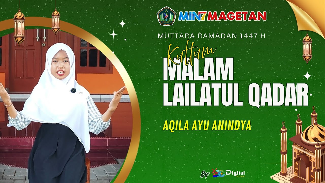 MALAM LAILATUL QADAR | AQILA AYU ANINDYA