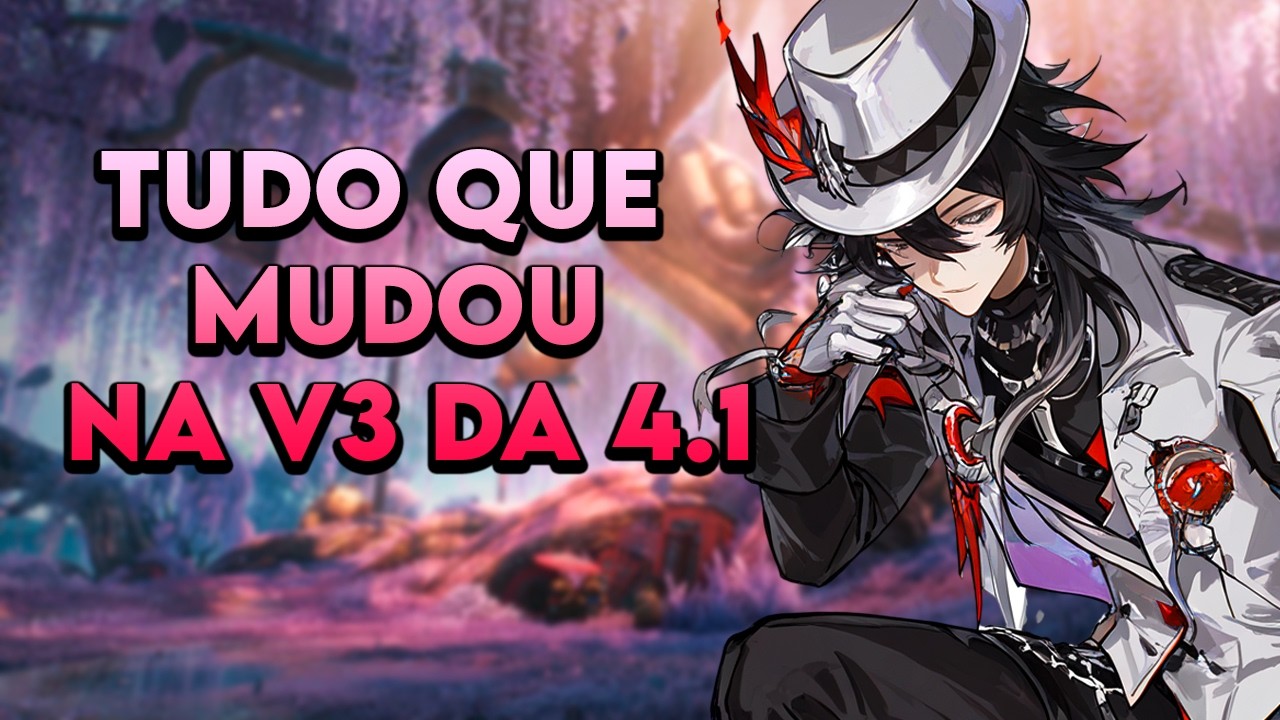 NÃO SOBROU NADA!  Tudo que mudou na V3 da 4.1 | Honkai Star Rail