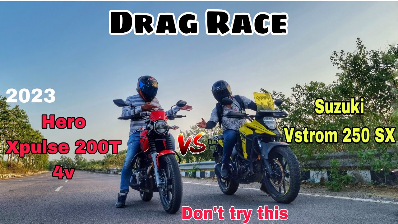 Hero Xpulse 200T 4v 2023 Vs Suzuki VStrom Sx 250 Drag Race || Drag Race || Top Speed || Long Race