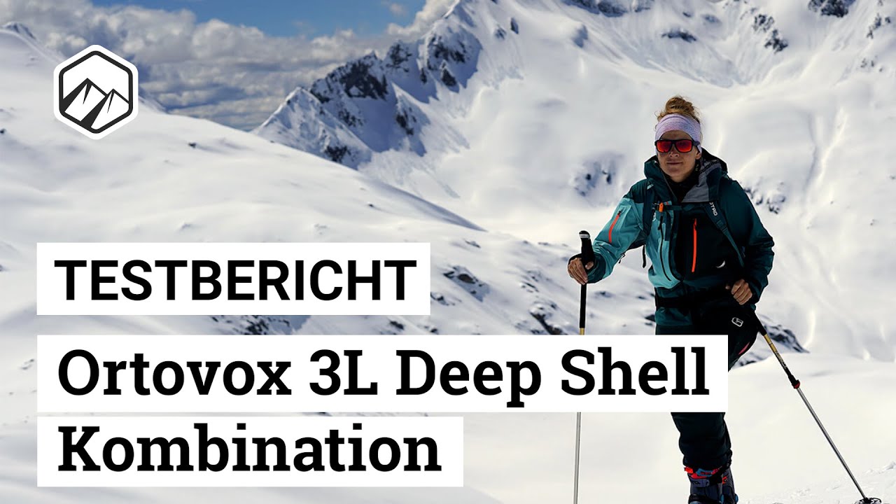 Im Test: Ortovox 3L Deep Shell Kombination | Bergzeit