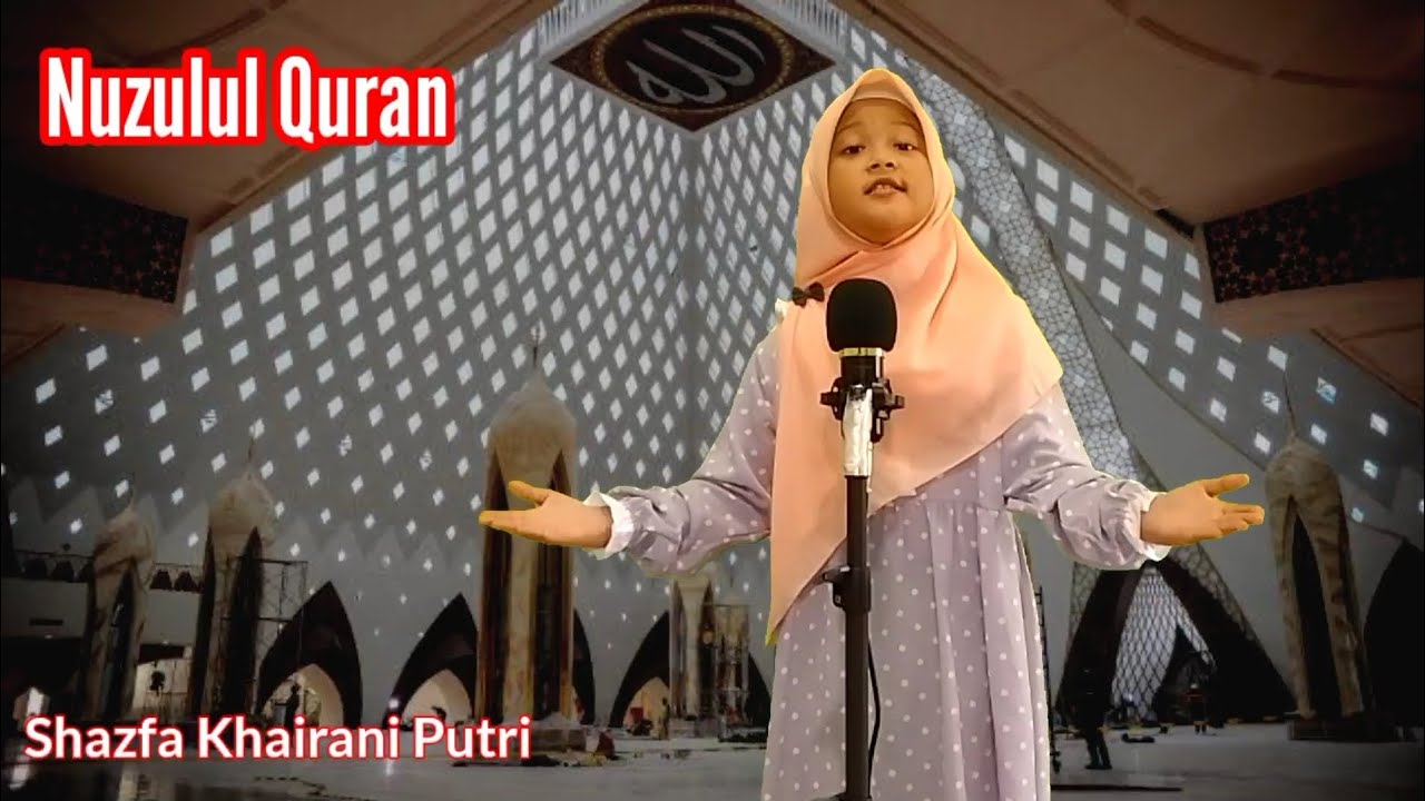 Da'i cilik || Nuzulul quran || Juara 1 || Shazfa Khairani Putri