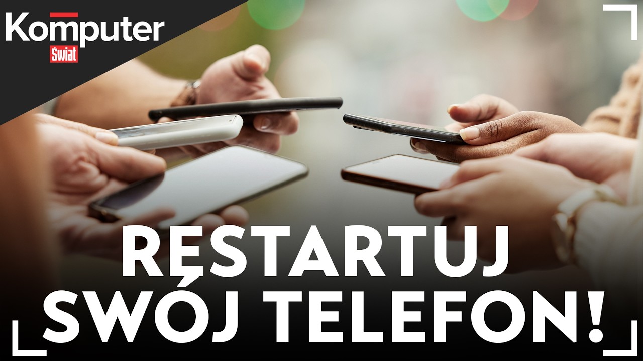 Regularne restarty smartfonu? Warto, oto dlaczego | KŚ wyjaśnia