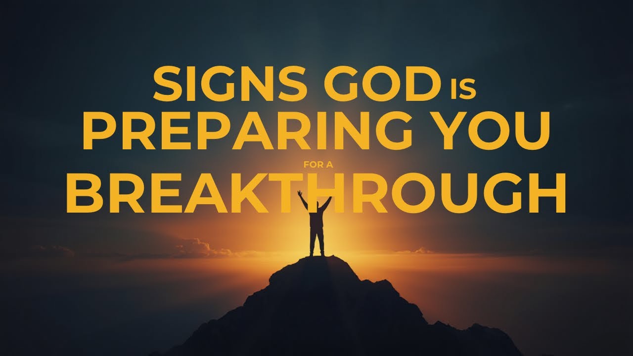 Signs God Is Preparing You For A Breakthrough #hoperevival #motivation #neverlosefaith #faith 