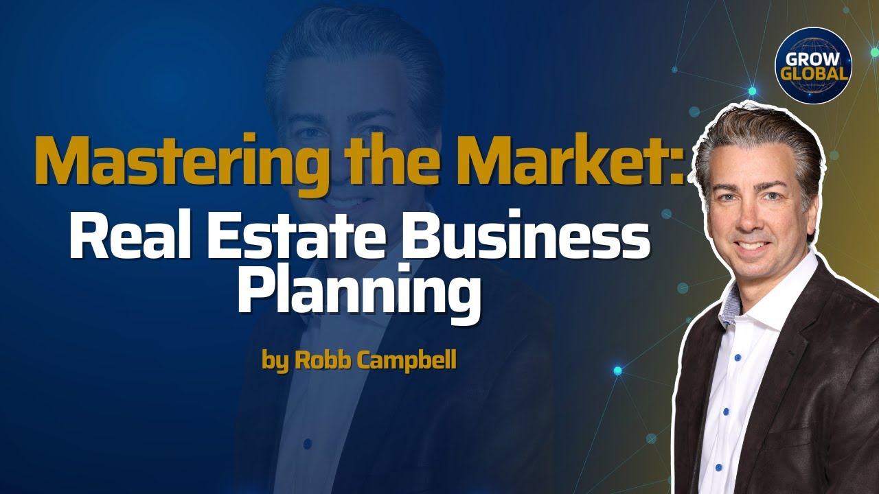 Grow Global Realtor Mastermind: Real Estate Business Planning