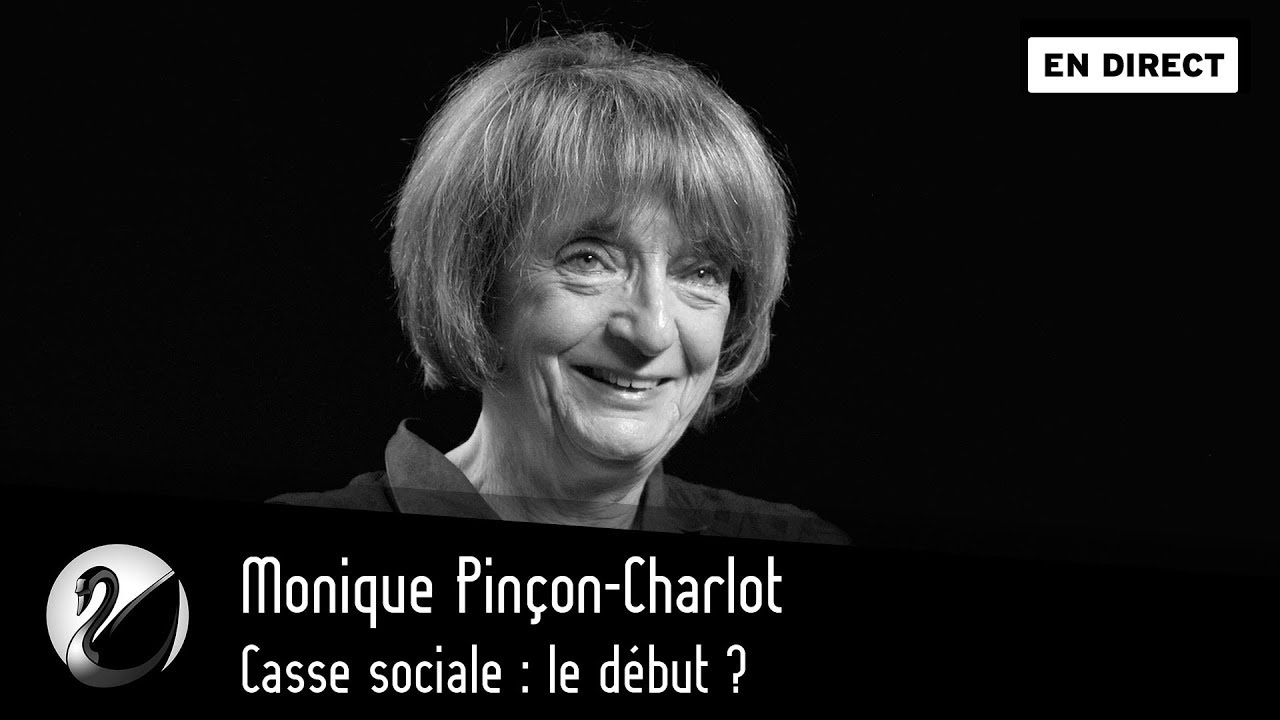Monique Pin&ccedil;on-Charlot : Casse sociale, le d&eacute;but ? [EN DIRECT]