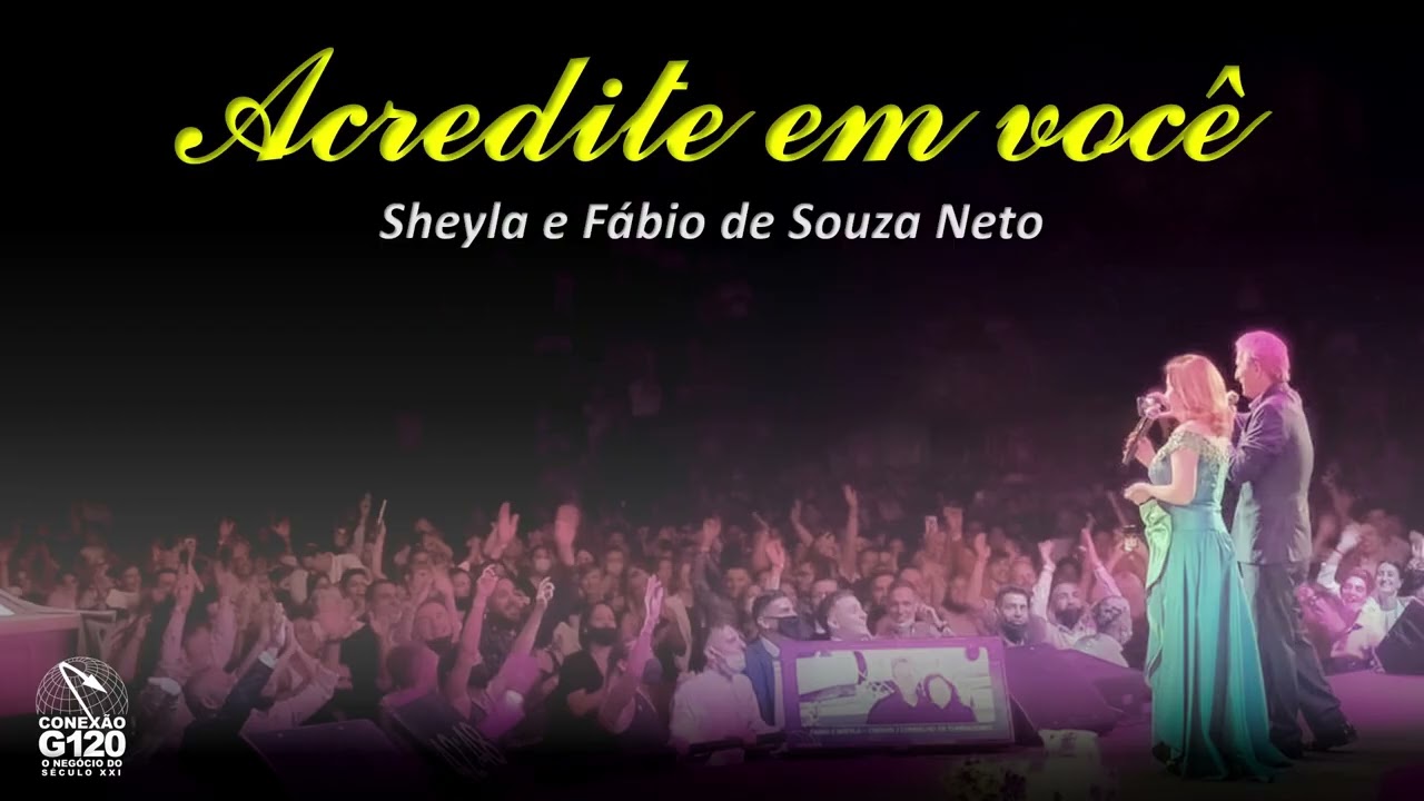Acredite em Você - Sheyla e Fabio de Souza
