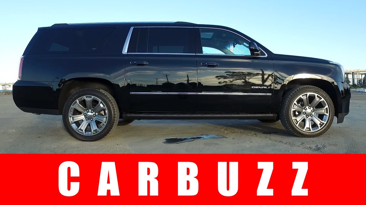 2017 GMC Yukon Denali XL UNBOXING Review - What The Secret Service Would Drive