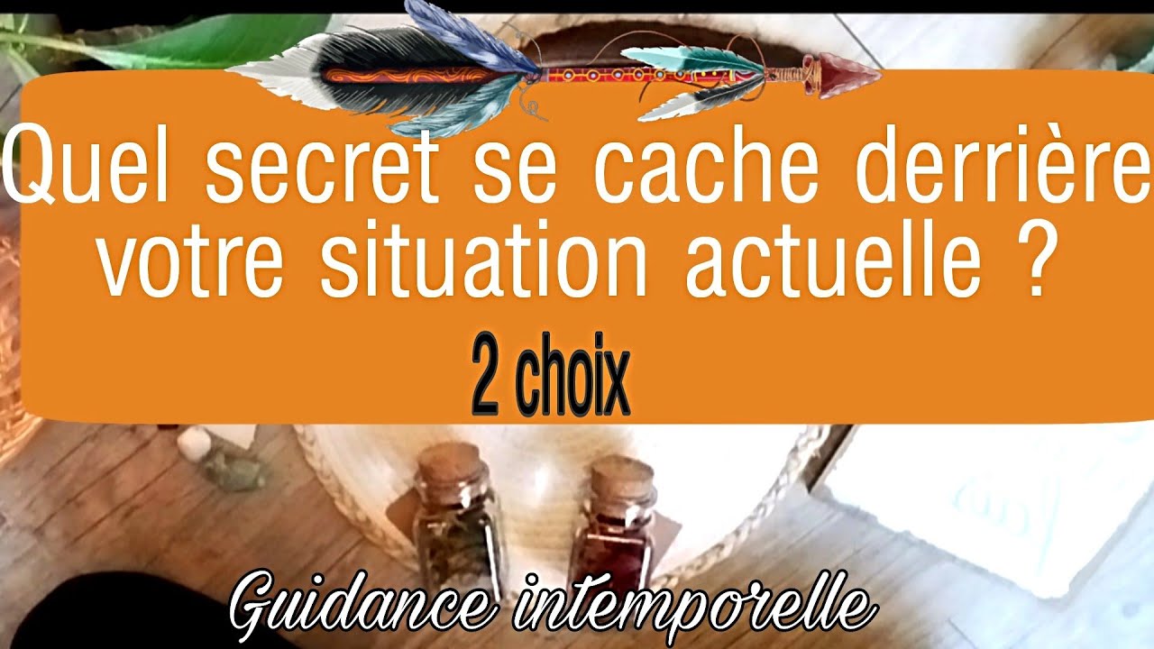 Quel secret se cache derrière votre situation actuelle ? ✨2 choix✨ Intemporel 🪶