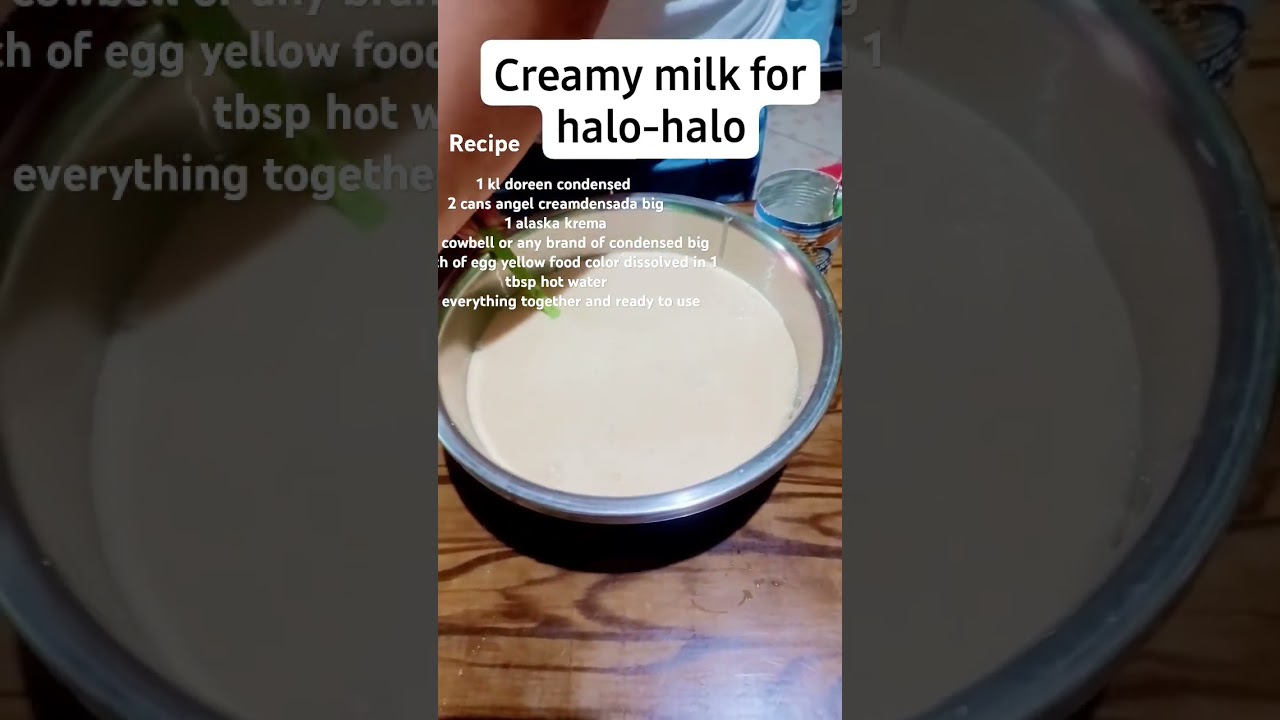 Creamy milk for halo-halo