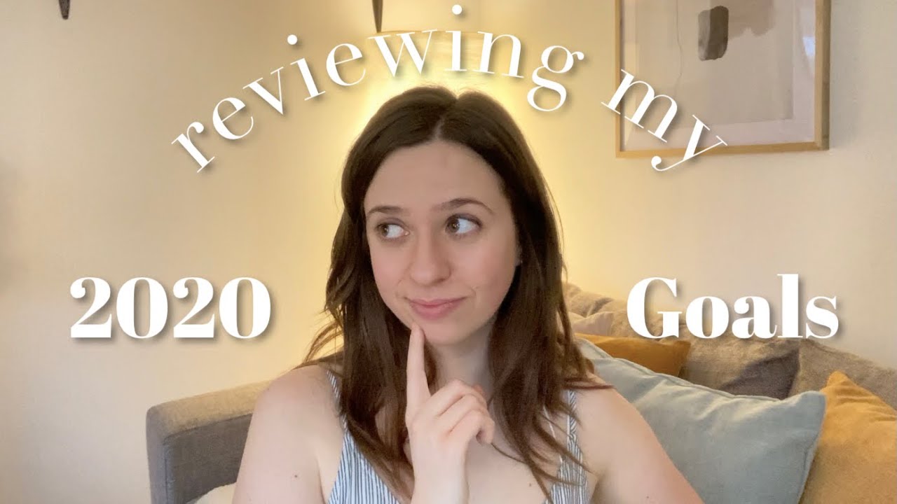 An Honest Review of My Goals for 2020: Relationships, Money, Career & Health | Claudia's Edit
