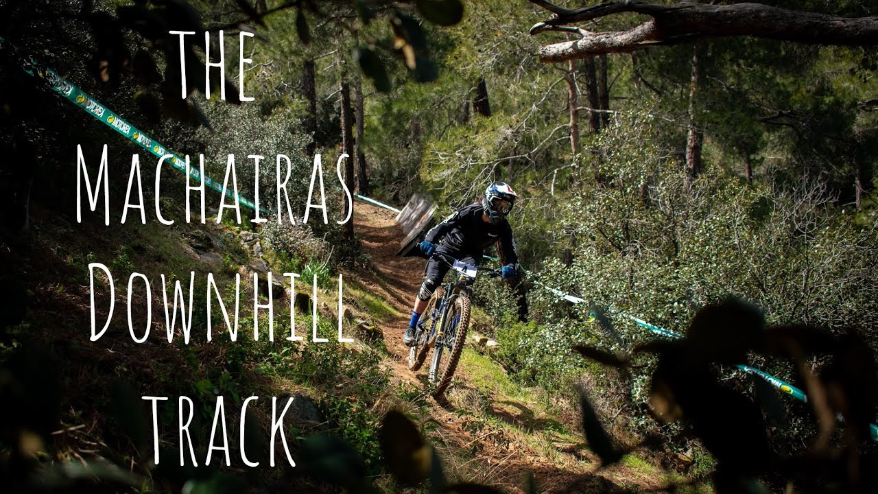 Episode 10 | Machairas Downhill track