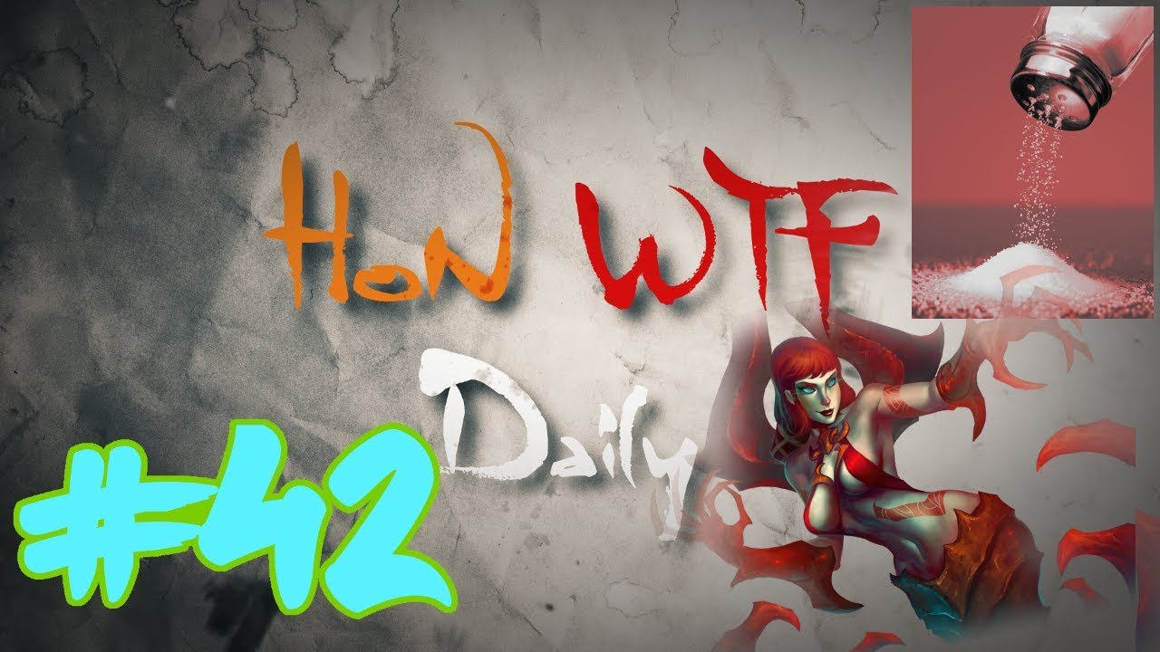 HoN WTF Daily #42