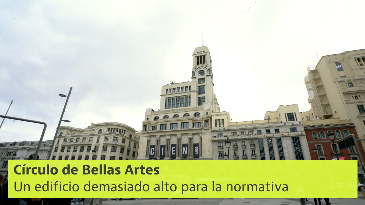 Cien a&ntilde;os del C&iacute;rculo de Bellas Artes, uno de los edificios m&aacute;s emblem&aacute;ticos de Madrid