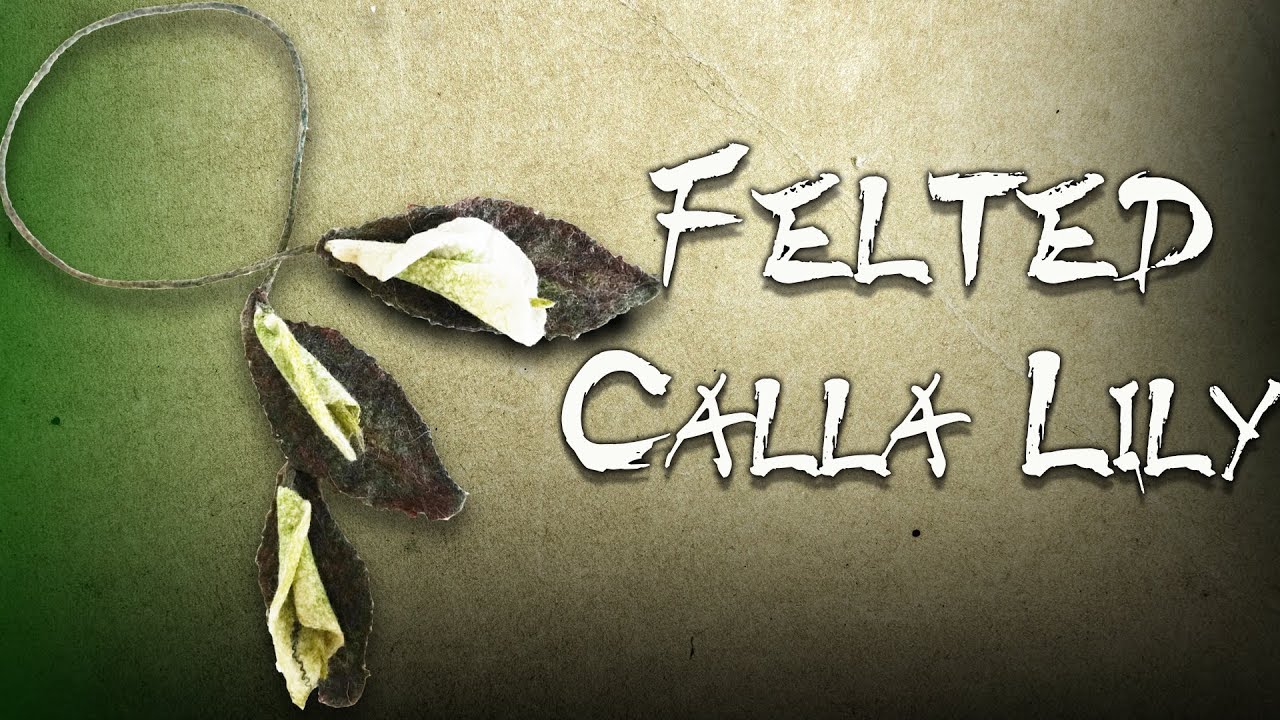 Felted Calla Lily. Felted accessories. Wet Felting