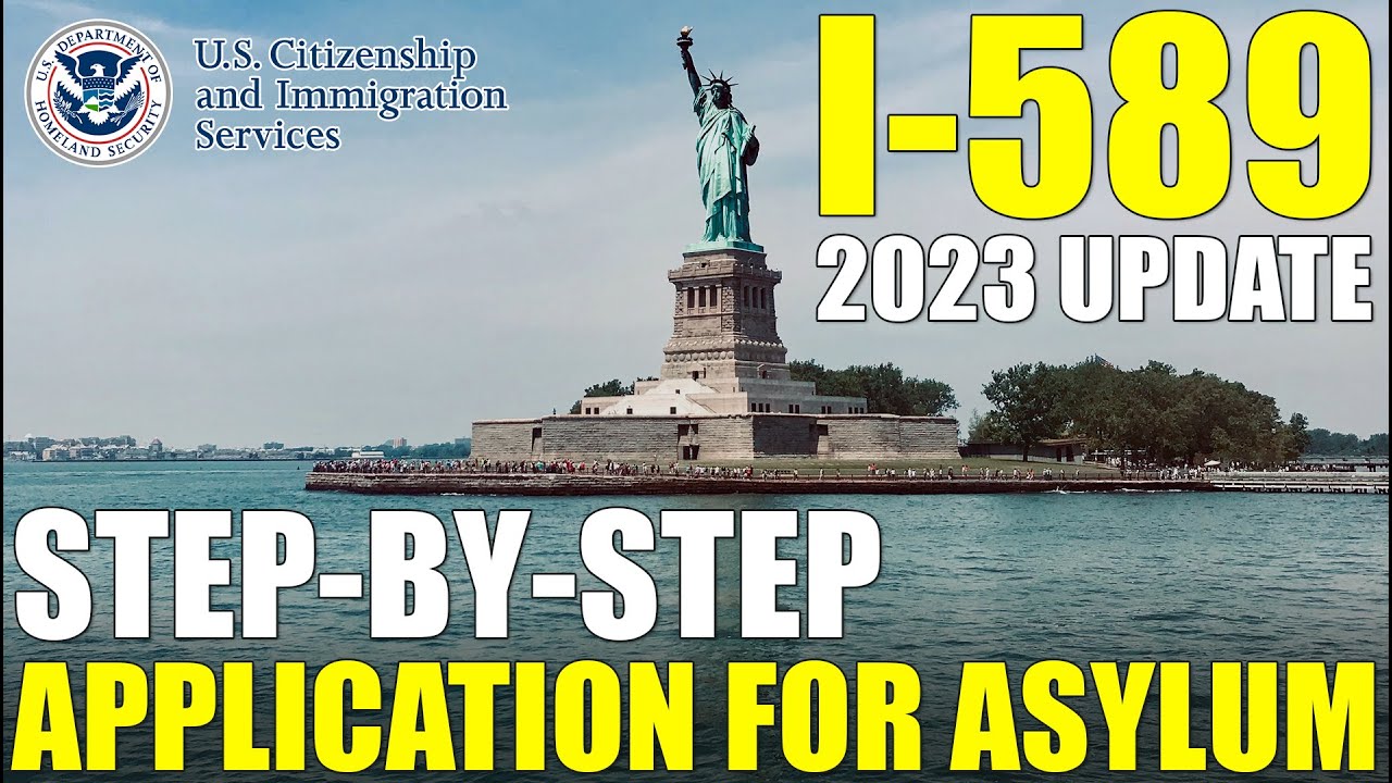 I-589 Application for Asylum (How to Apply for Asylum in USA) (2023 UPDATE)