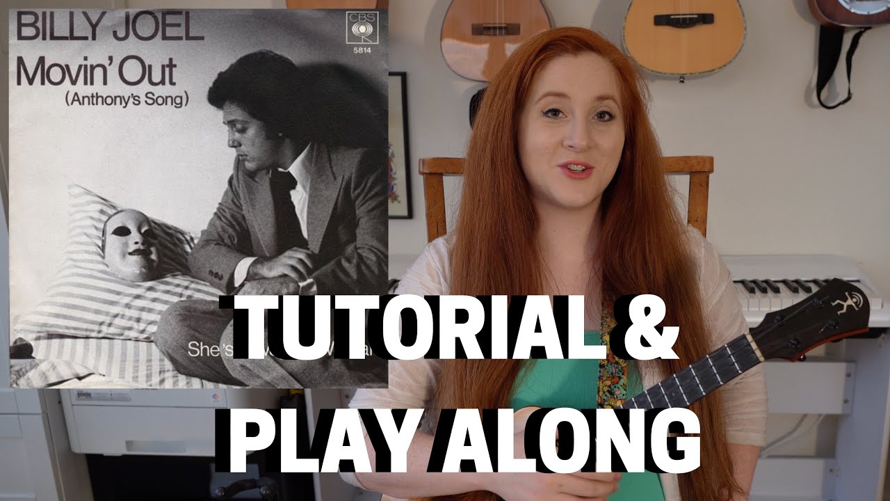 Movin' Out (Anthony's Song) - Billy Joel (Original Key - Tutorial)