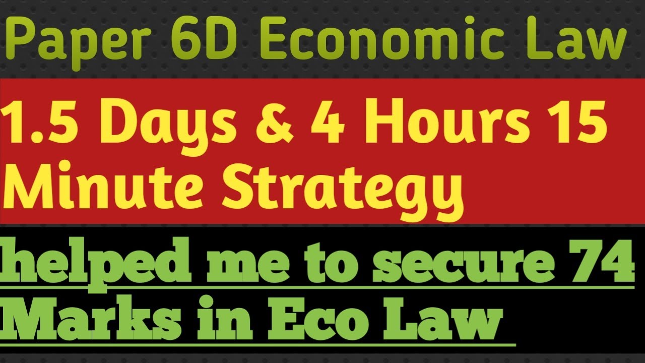 How to Secure Exemption in Paper 6D - Economic Law|  CA Final |1.5 Days & 4 Hour 15 Minute Strategy