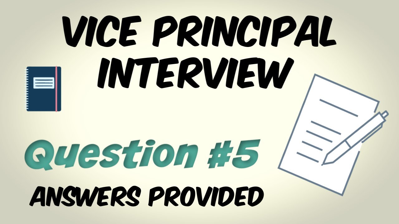 Vice Principal Interview Question 5 of 10