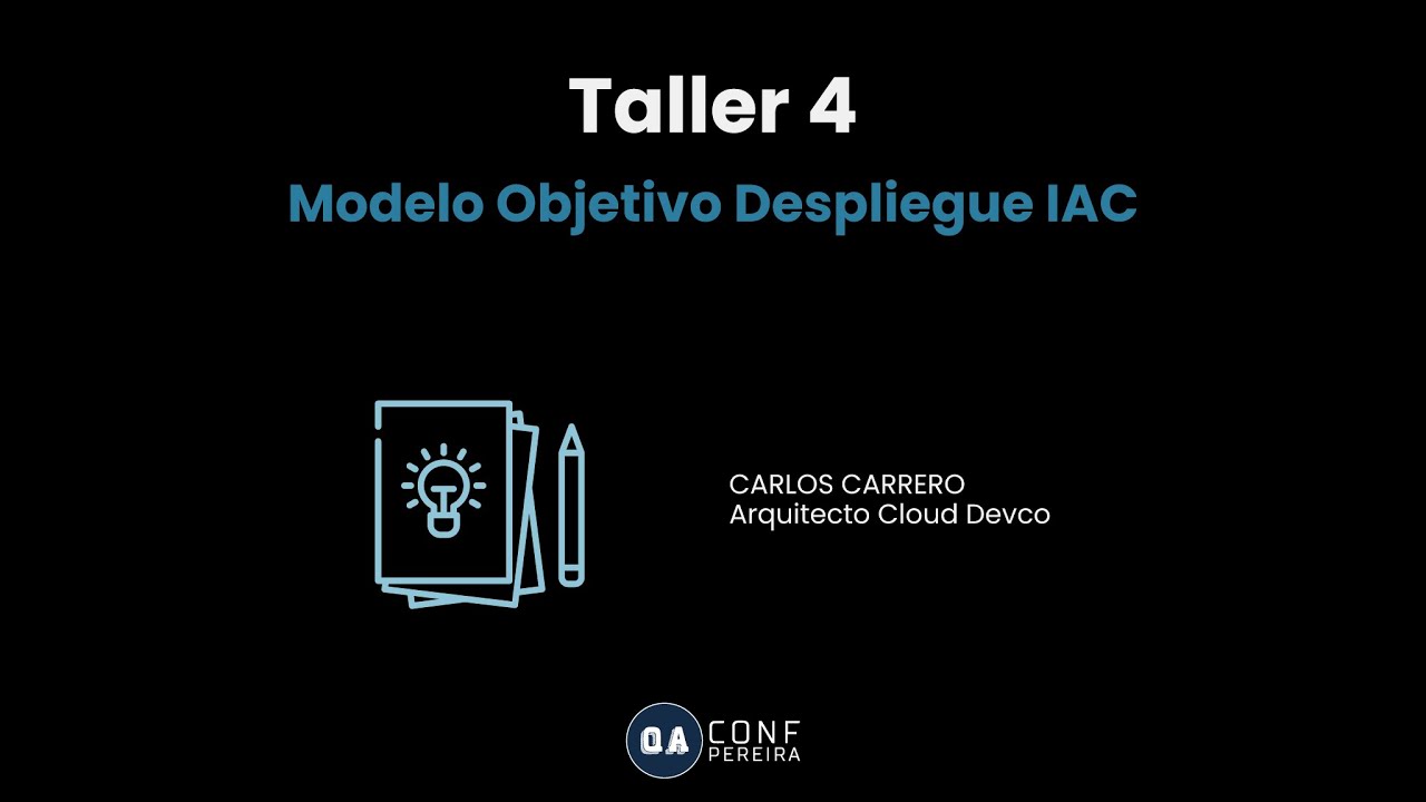 QA Conf Pereira - Modelo Objetivo Despliegue IAC