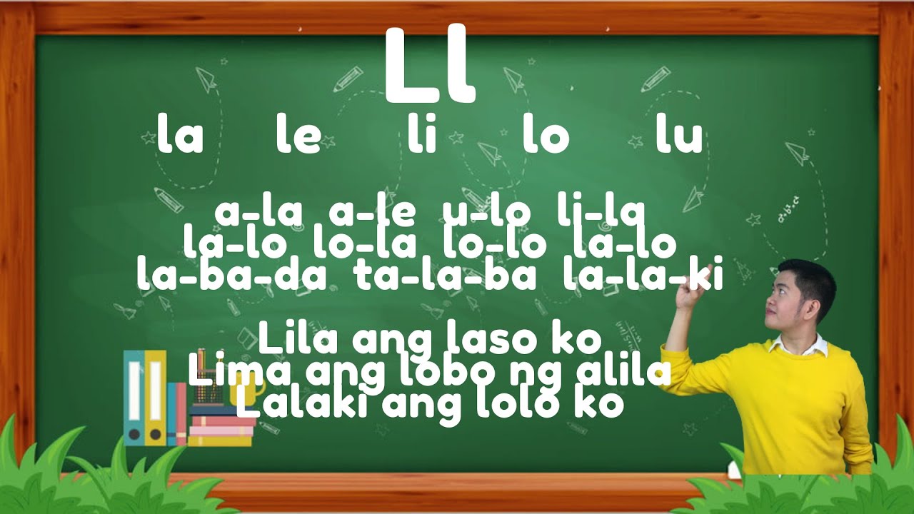 UNANG HAKBANG SA PAGBASA (Aralin 9 Pagbabasa Gamit ang Letrang Ll)