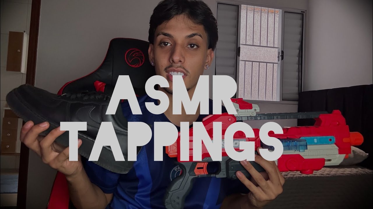 ASMR TAPPINGS ALEATÓRIOS + SONS DE BOCA