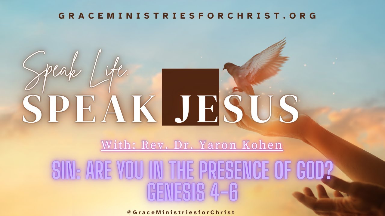 Grace Ministries for Christ: Sin: Are You in the Presence of God? Gen. 4-6