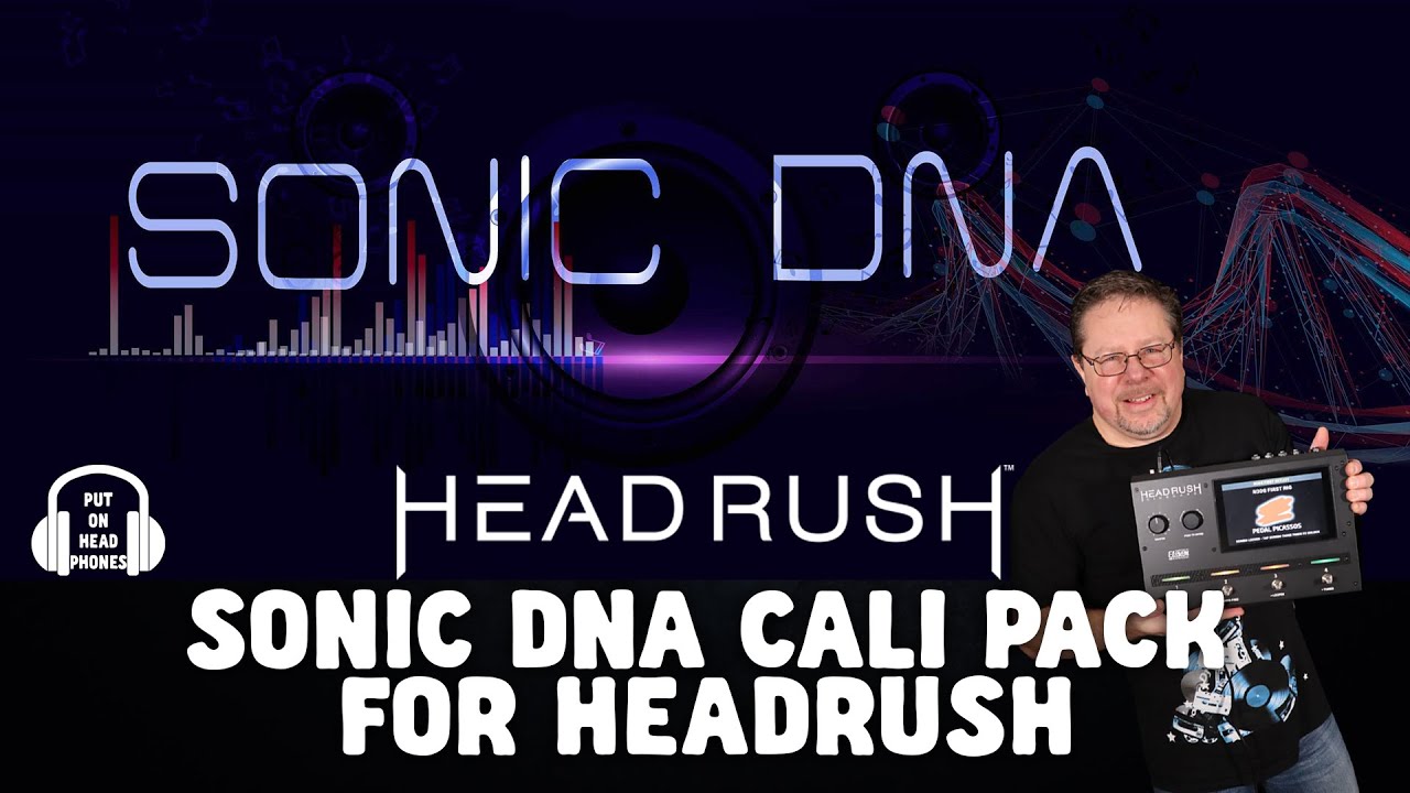SONIC DNA CALI PACK ДЛЯ HEADRUSH