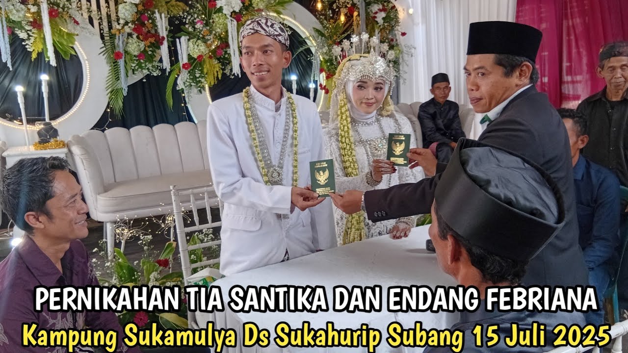 Pernikahan Tia Santika Dengan Endang Febriana || Kampung Sukamulya Sukahurip Subang 15 Juli 2025