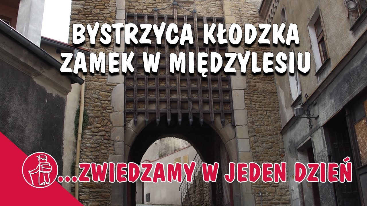 BYSTRZYCA KŁODZKA, STARE MIASTO, MUZEUM ZAPAŁEK, ZAMEK W MIĘDZYLESIU. CO WARTO ZOBACZYĆ. ATRAKCJE