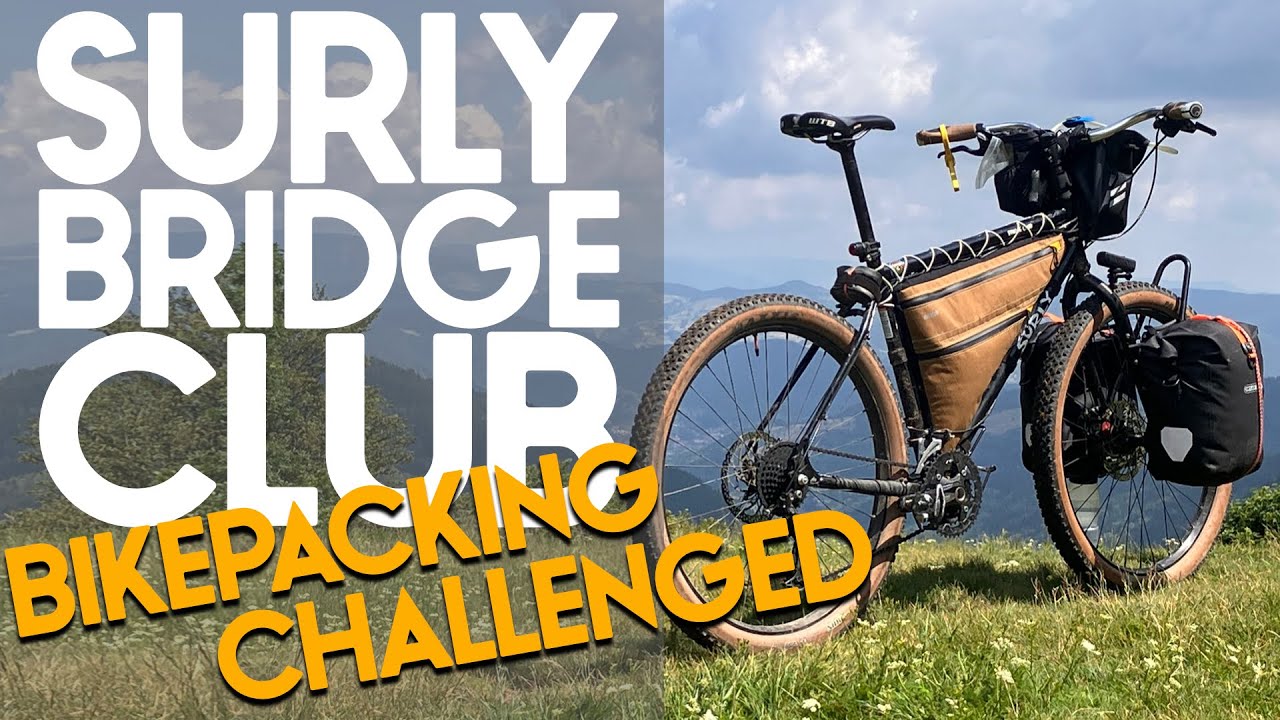 Чего ожидать: Surly Bridge Club на байкпакинге по смешанному рельефу
