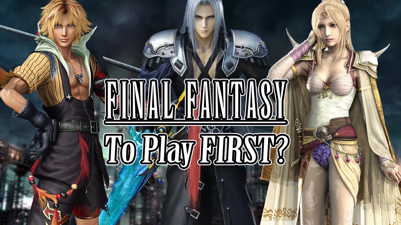 Which is the BEST Final Fantasy to Start With?