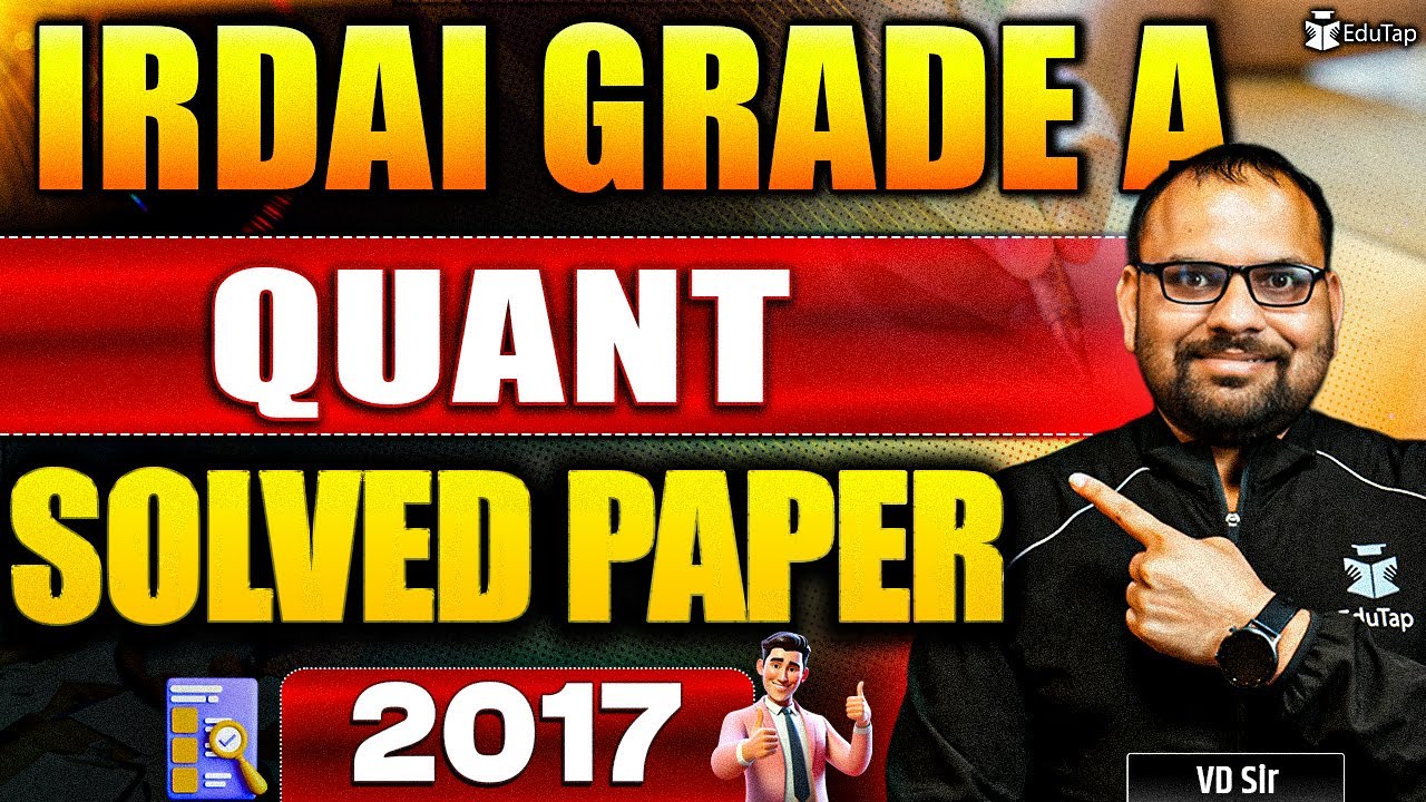IRDAI Assistant Manger Quant Previous Year Question Paper 2017 Solved