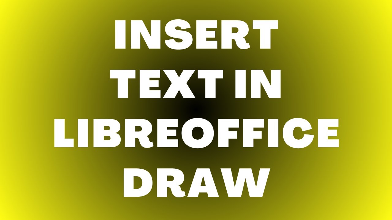 Как вставить текст в LibreOffice Draw