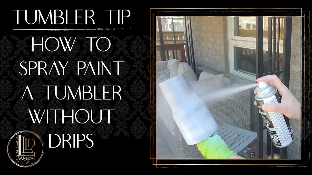 How to Spray Paint a Tumbler Without Getting Drips