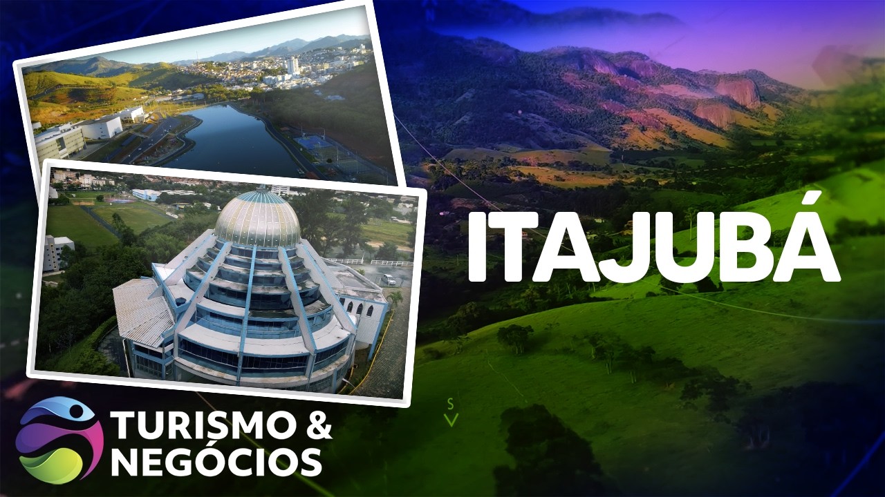 ITAJUB&Aacute; - PROGRAMA 250 - TURISMO E NEG&Oacute;CIOS